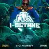 Shadez Entertainment - Big Money (feat. I Octane) - Single